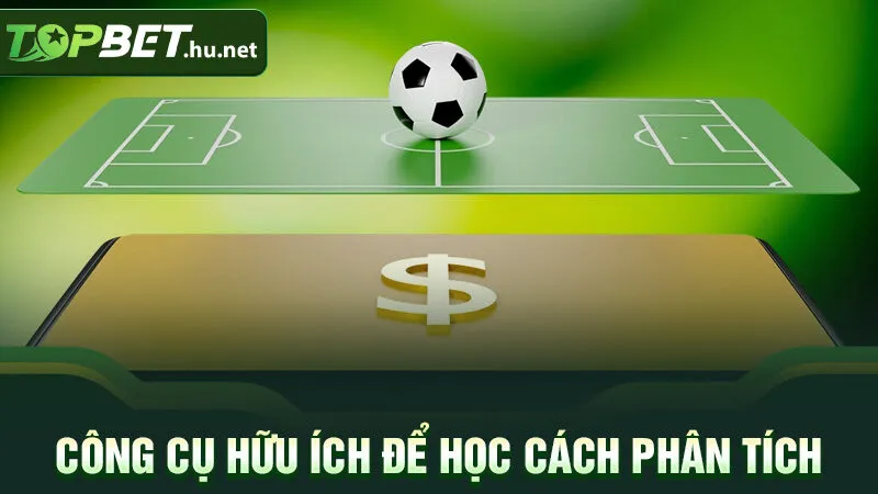 Công cụ hữu ích để học cách phân tích