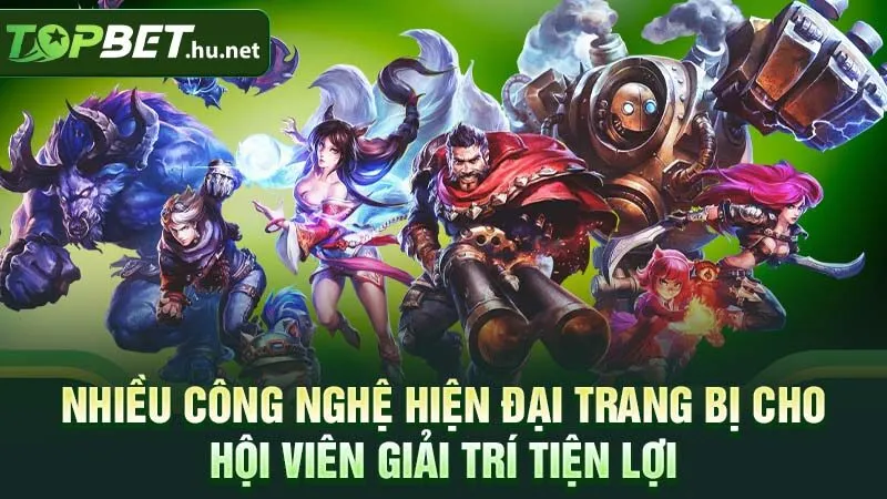 Nhiều công nghệ hiện đại trang bị cho hội viên giải trí tiện lợi